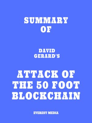 cover image of Summary of David Gerard's Attack of the 50 Foot Blockchain